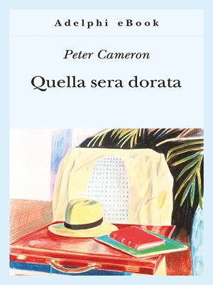 cover image of Quella sera dorata